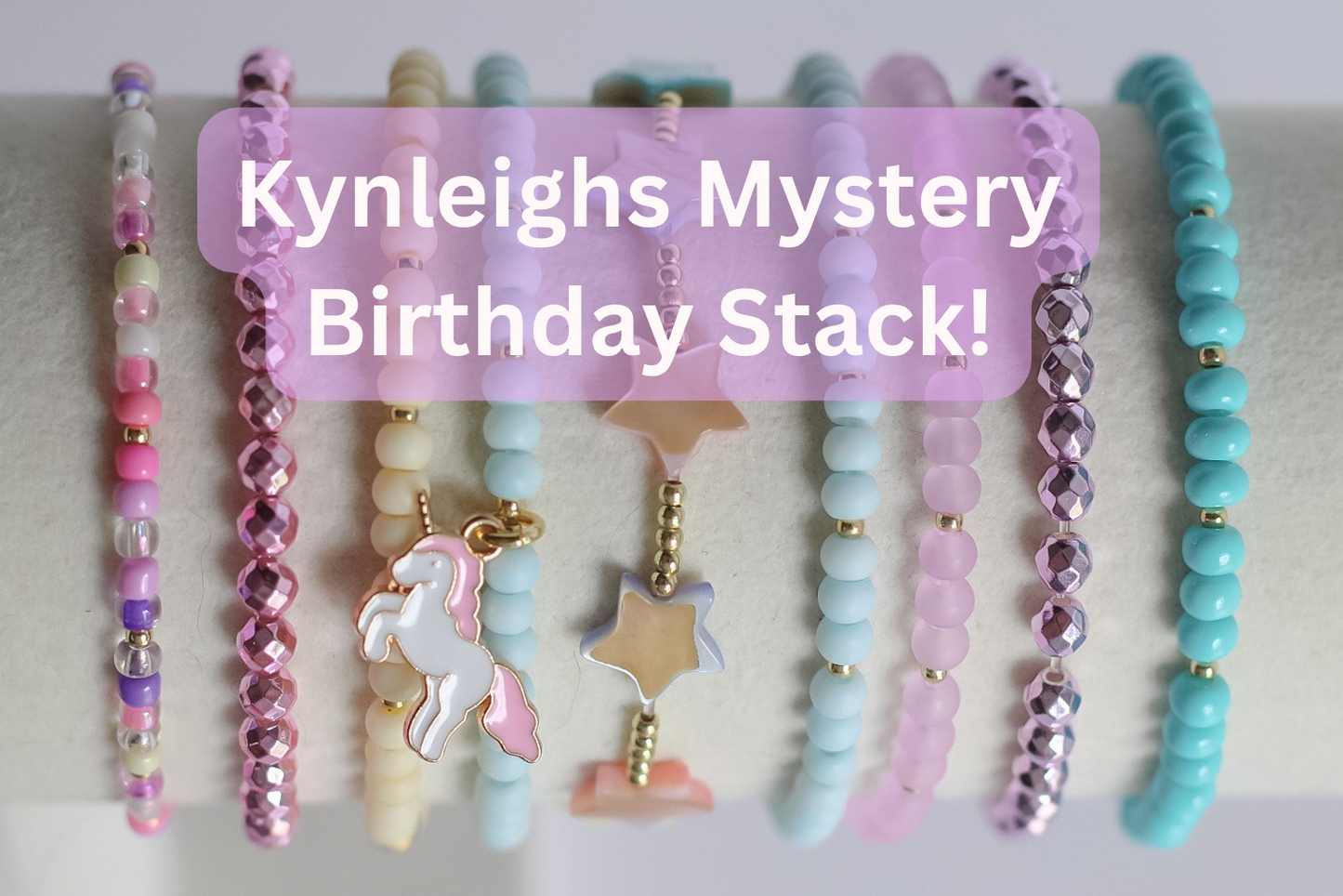 Kynleigh Birthday Mystery Stack